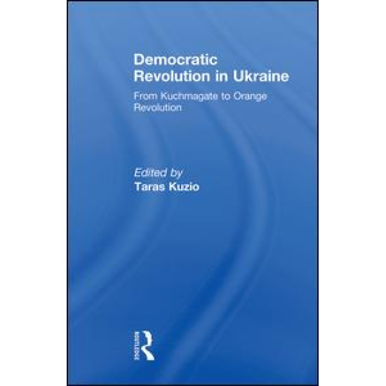 Democratic Revolution in Ukraine Democratic Revolution in Ukraine
