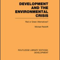 Development and the Environmental Crisis Development and the Environmental Crisis
