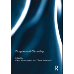 Diaspora and Citizenship Diaspora and Citizenship