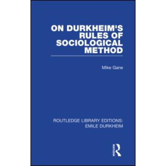 On Durkheim's Rules of Sociological Method