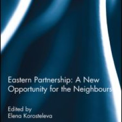 Eastern Partnership: A New Opportunity for the Neighbours? Eastern Partnership: A New Opportunity for the Neighbours?