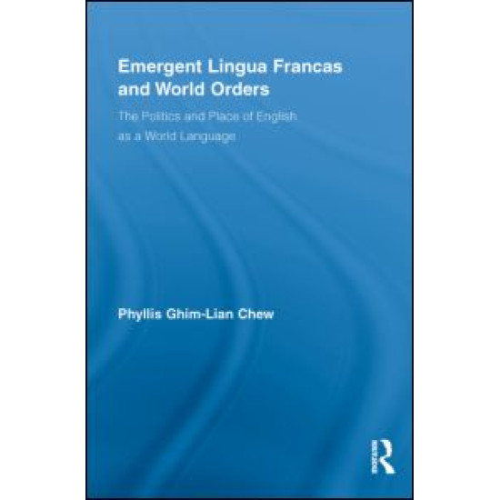 Emergent Lingua Francas and World Orders