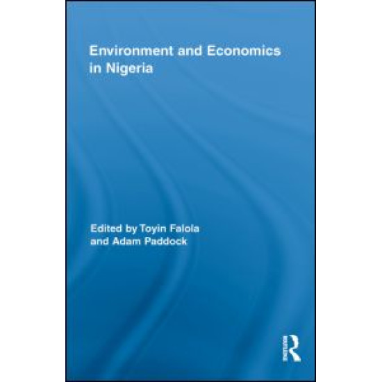 Environment and Economics in Nigeria Environment and Economics in Nigeria