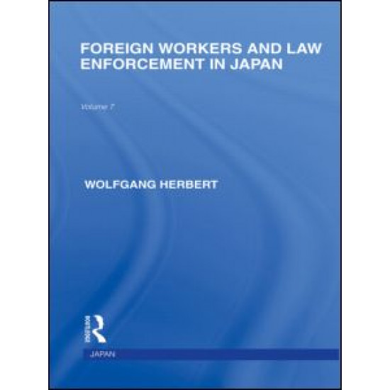 Foreign Workers and Law Enforcement in Japan