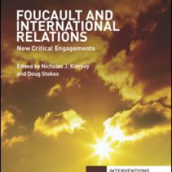 Foucault and International Relations Foucault and International Relations