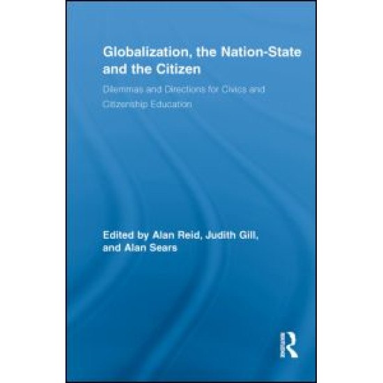 Globalization, the Nation-State and the Citizen Globalization, the Nation-State and the Citizen