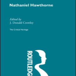 Nathaniel Hawthorne Nathaniel Hawthorne