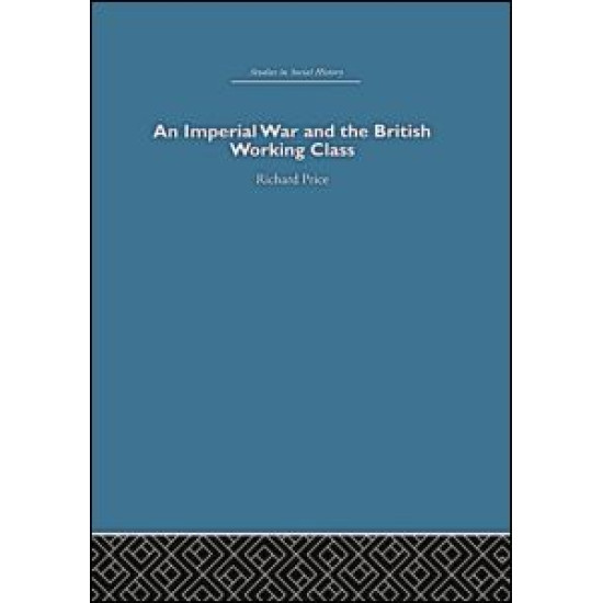 An Imperial War and the British Working Class An Imperial War and the British Working Class