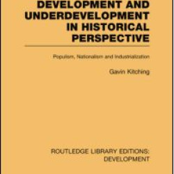 Development and Underdevelopment in Historical Perspective