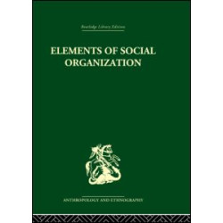 Elements of Social Organisation Elements of Social Organisation