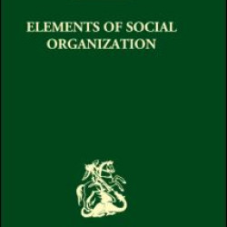 Elements of Social Organisation