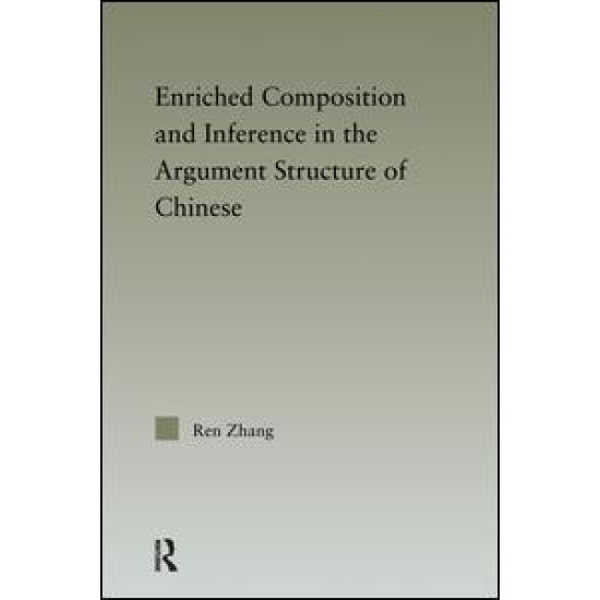 Enriched Composition and Inference in the Argument Structure of Chinese