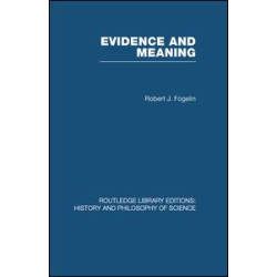 Evidence and Meaning Evidence and Meaning