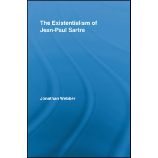 The Existentialism of Jean-Paul Sartre The Existentialism of Jean-Paul Sartre