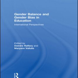 Gender Balance and Gender Bias in Education