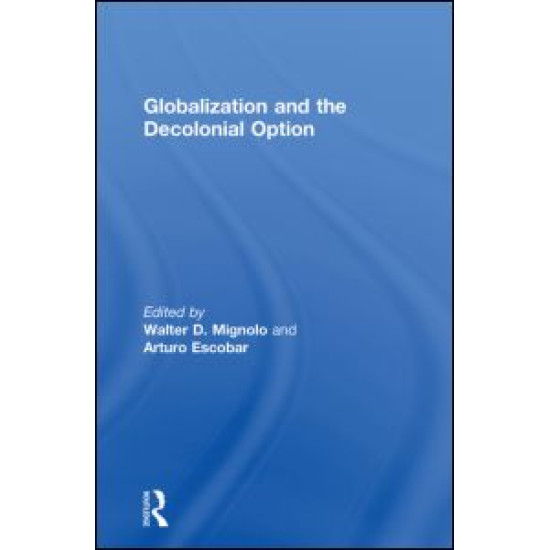 Globalization and the Decolonial Option