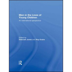 Men in the Lives of Young Children Men in the Lives of Young Children