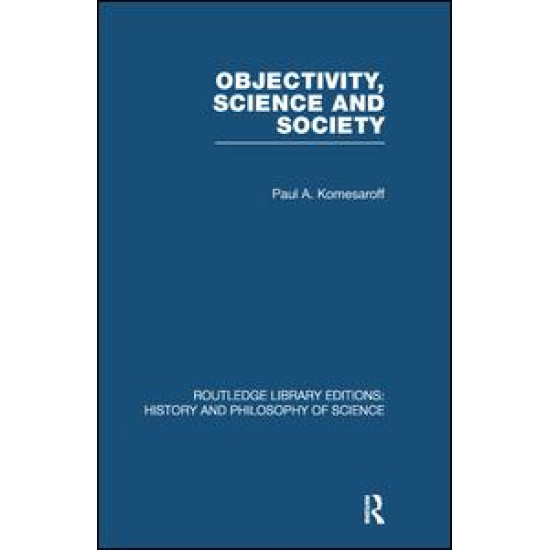 Objectivity, Science and Society