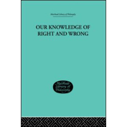 Our Knowledge of Right and Wrong