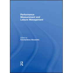 Performance Measurement and Leisure Management Performance Measurement and Leisure Management
