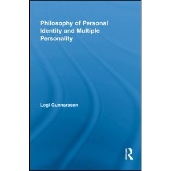 Philosophy of Personal Identity and Multiple Personality Philosophy of Personal Identity and Multiple Personality