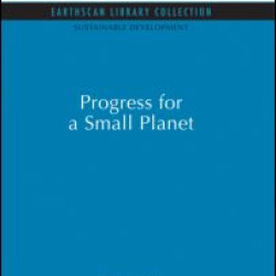 Progress for a Small Planet Progress for a Small Planet