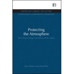 Protecting the Atmosphere Protecting the Atmosphere