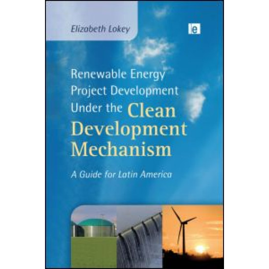 Renewable Energy Project Development Under the Clean Development Mechanism