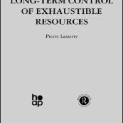 Long Term Control of Exhaustible Resources Long Term Control of Exhaustible Resources