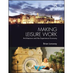 Making Leisure Work Making Leisure Work