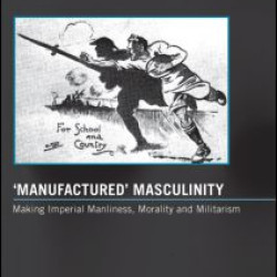 ‘Manufactured’ Masculinity ‘Manufactured’ Masculinity