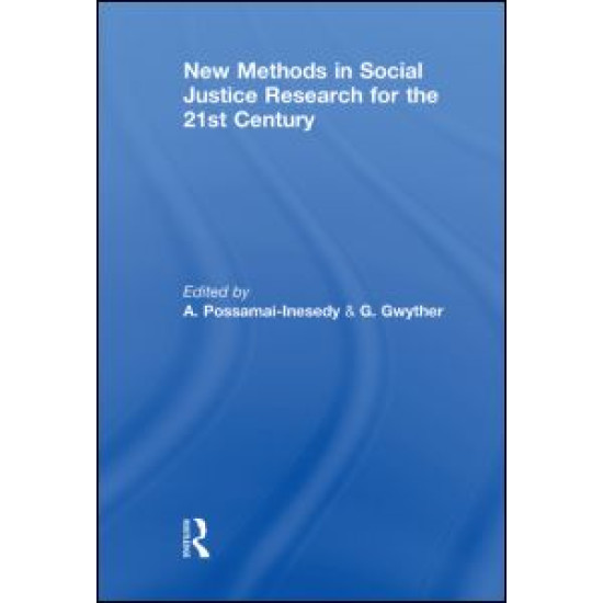 New Methods in Social Justice Research for the Twenty-First Century New Methods in Social Justice Research for the Twenty-First Century