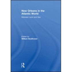 New Orleans in the Atlantic World
