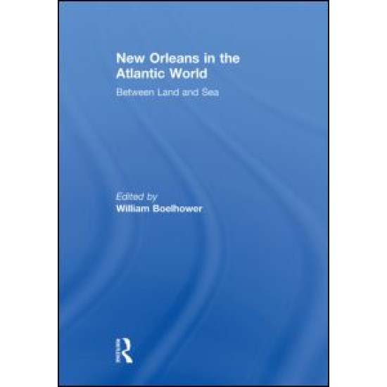 New Orleans in the Atlantic World