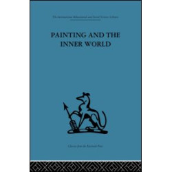Painting and the Inner World Painting and the Inner World