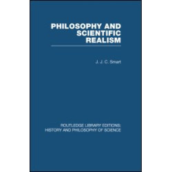 Philosophy and Scientific Realism Philosophy and Scientific Realism