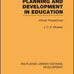 Planning and Development in Education Planning and Development in Education