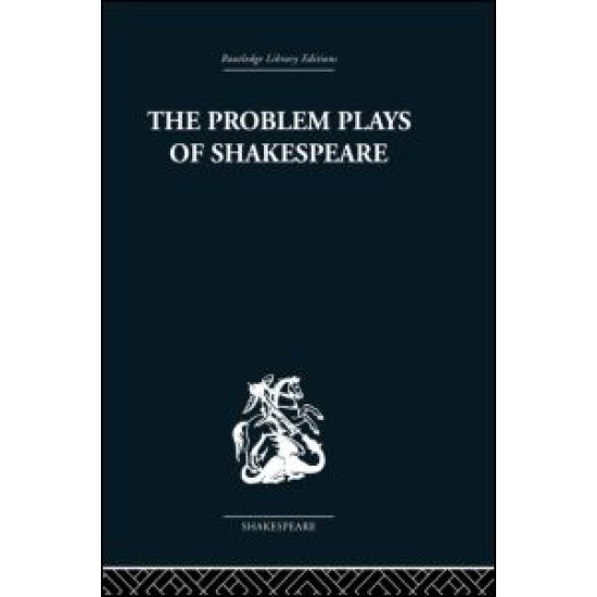 The Problem Plays of Shakespeare