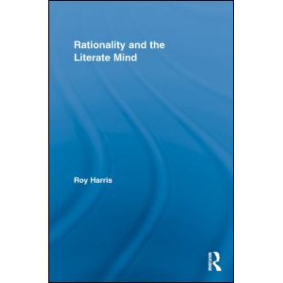 Rationality and the Literate Mind Rationality and the Literate Mind