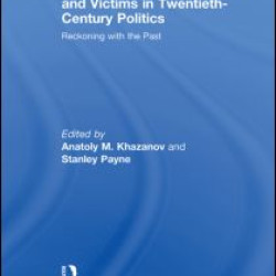 Perpetrators, Accomplices and Victims in Twentieth-Century Politics Perpetrators, Accomplices and Victims in Twentieth-Century Politics
