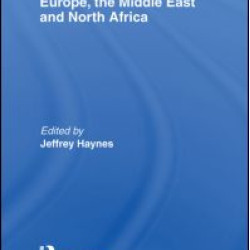 Religion and Politics in Europe, the Middle East and North Africa