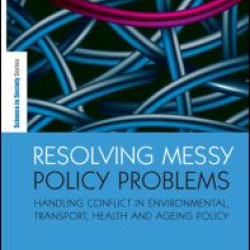 Resolving Messy Policy Problems Resolving Messy Policy Problems