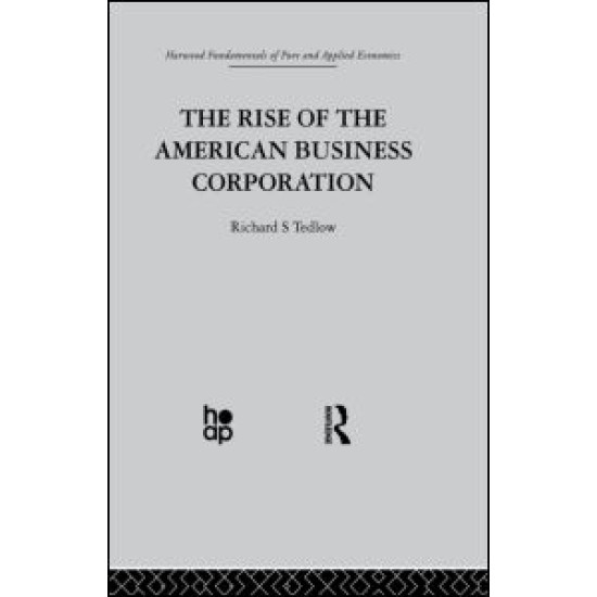 The Rise of the American Business Corporation