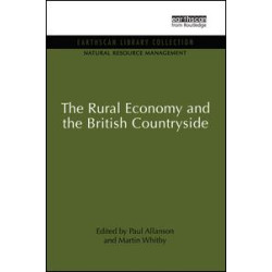 The Rural Economy and the British Countryside The Rural Economy and the British Countryside