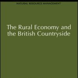 The Rural Economy and the British Countryside The Rural Economy and the British Countryside
