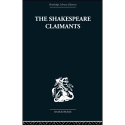 The Shakespeare Claimants The Shakespeare Claimants