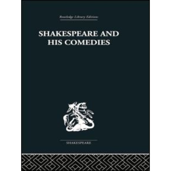 Shakespeare and his Comedies