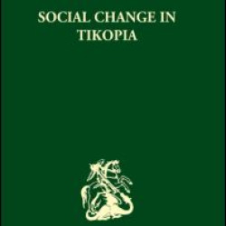 Social Change in Tikopia Social Change in Tikopia
