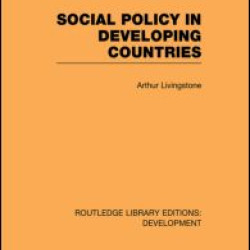 Social Policy in Developing Countries Social Policy in Developing Countries
