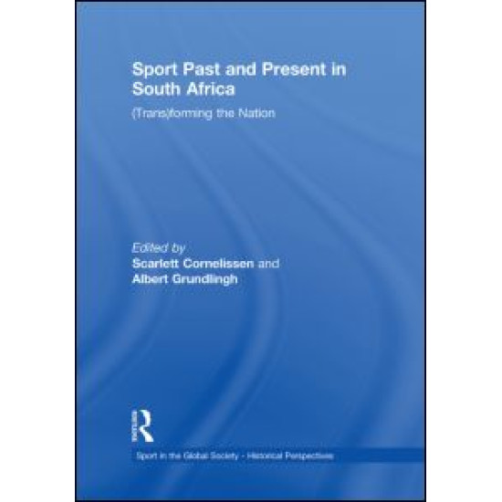 Sport Past and Present in South Africa